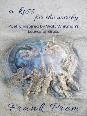 cover image of A Kiss For the Worthy